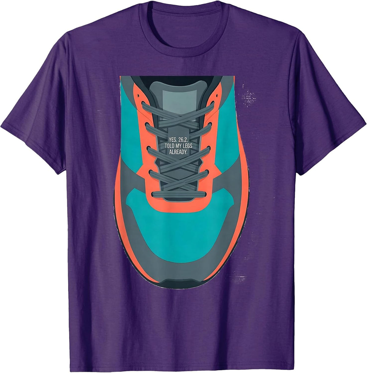 Yes 26.2 Told My Legs Already Funny Runner Marathon Gift T-Shirt - Purple