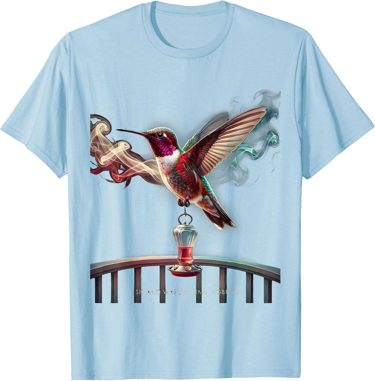 I Sit And Watch Hummingbirds Bird Lover Birdwatcher Nature T-Shirt - Baby Blue