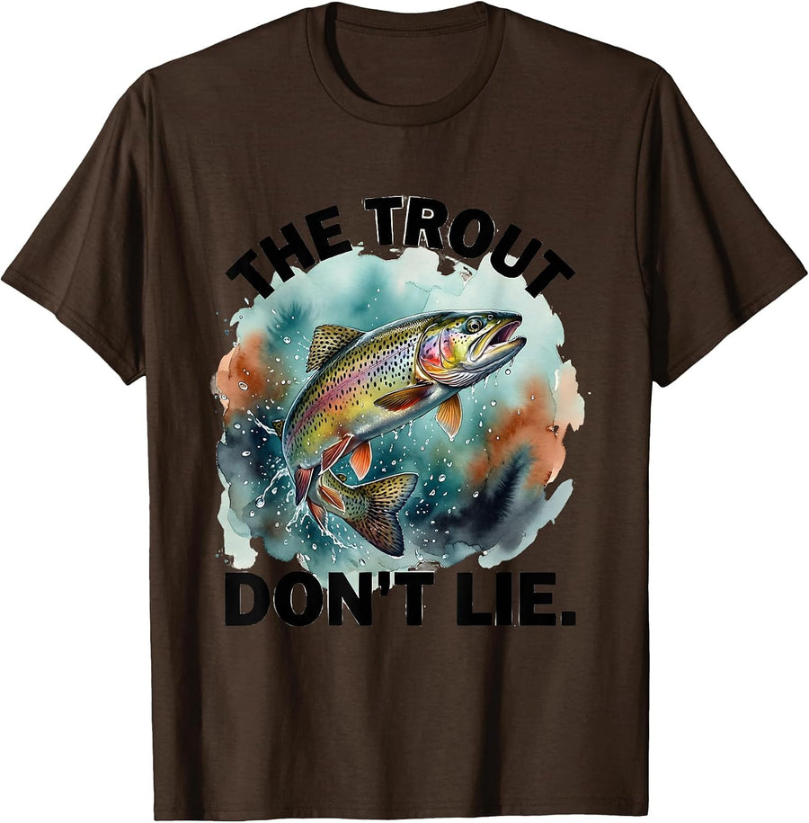 The Trout Don't Lie Watercolor Fishing Design T-Shirt - Brown