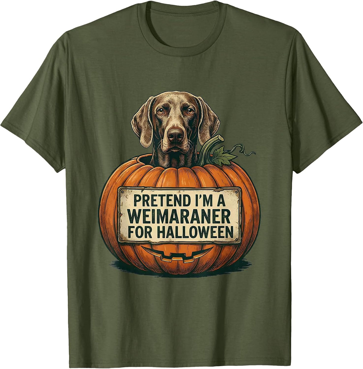 Pretend I'm A Weimaraner For Halloween Vintage Dog Owner T-Shirt - Olive Green