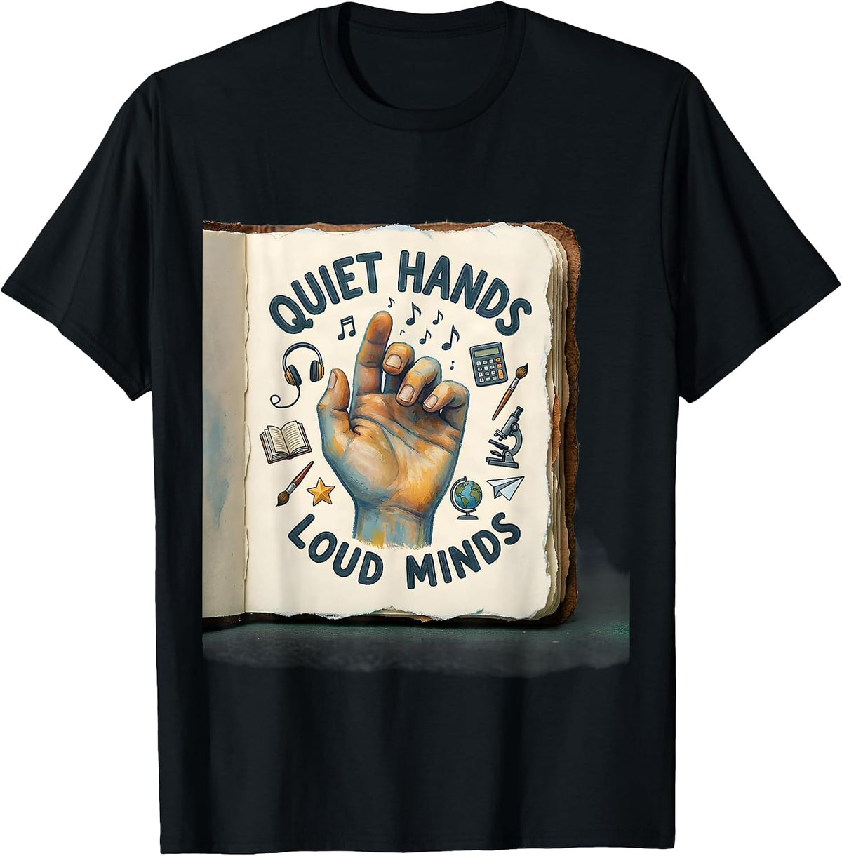 Men's Quiet Hands Loud Minds Funny Teacher Gift Art PE History T-Shirt - Black