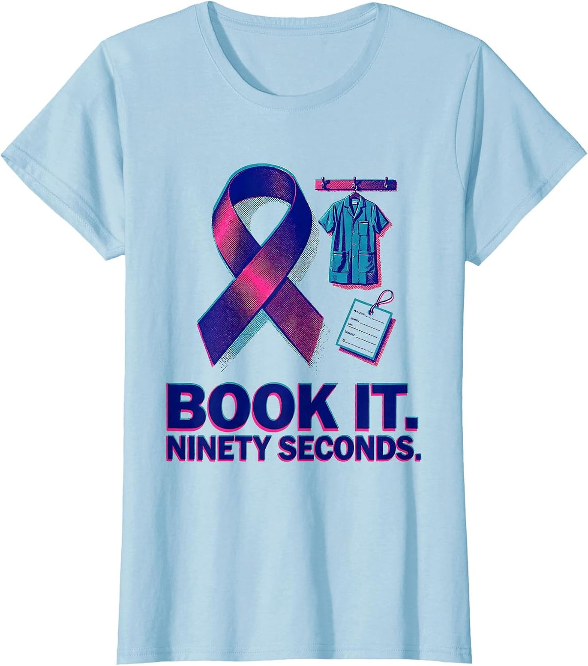 Book It Ninety Seconds Risograph Mammography Tech T-Shirt - Baby Blue