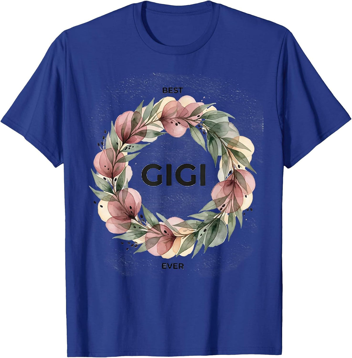 Best Gigi Ever Cute Personalized Name Word Art Gift T-Shirt - Royal Blue