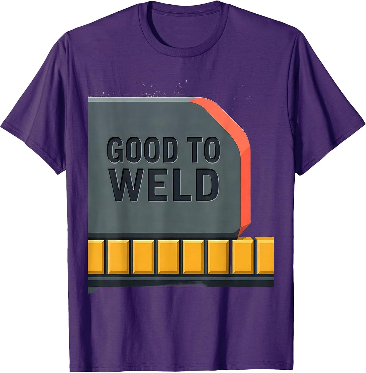 Good To Weld Funny Welder Metal Worker Humor T-Shirt - Purple