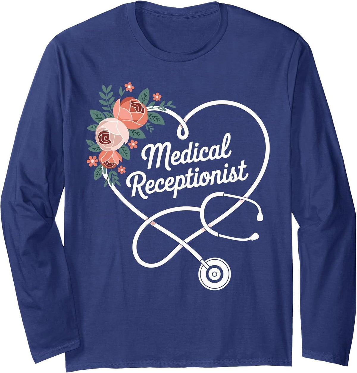 Medical Receptionist Heart Long Sleeve T-Shirt - Adult Unisex Navy Blue