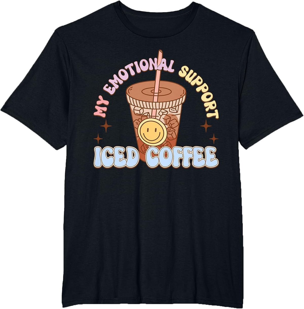 My Emotional Support Iced Coffee Mental Health Matters T-Shirt - Black