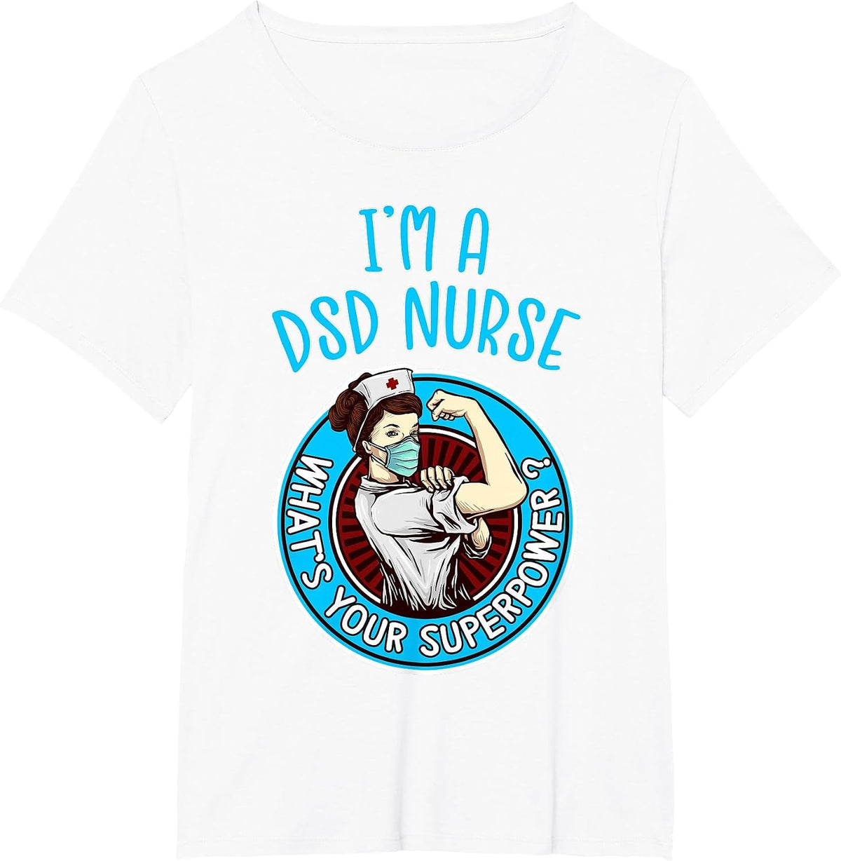DSD Nurse Women Nursing Apparel and Items T-Shirt - White
