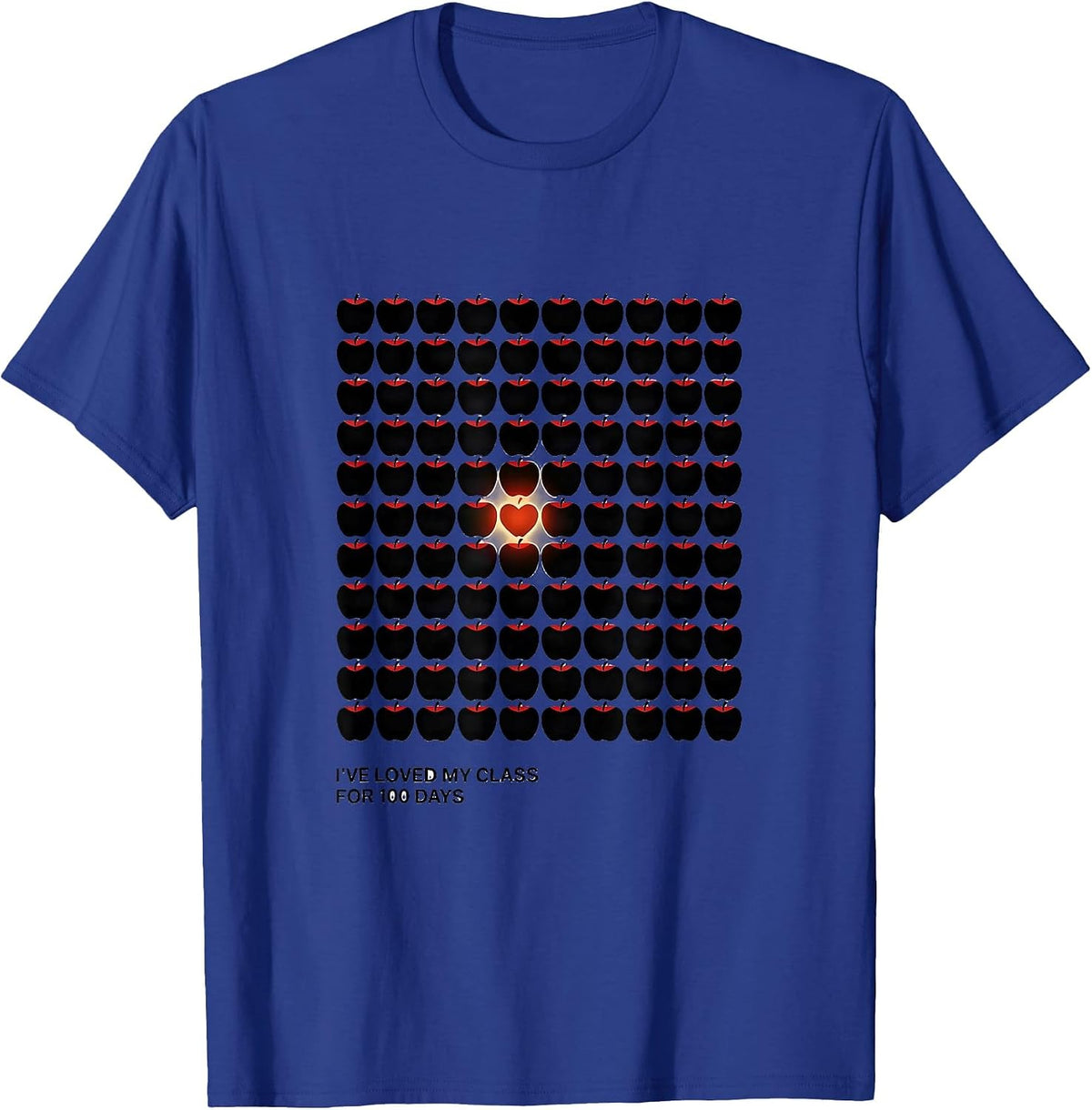 Men's I've Loved My Class For 100 Days Teacher Appreciation T-Shirt - Royal Blue