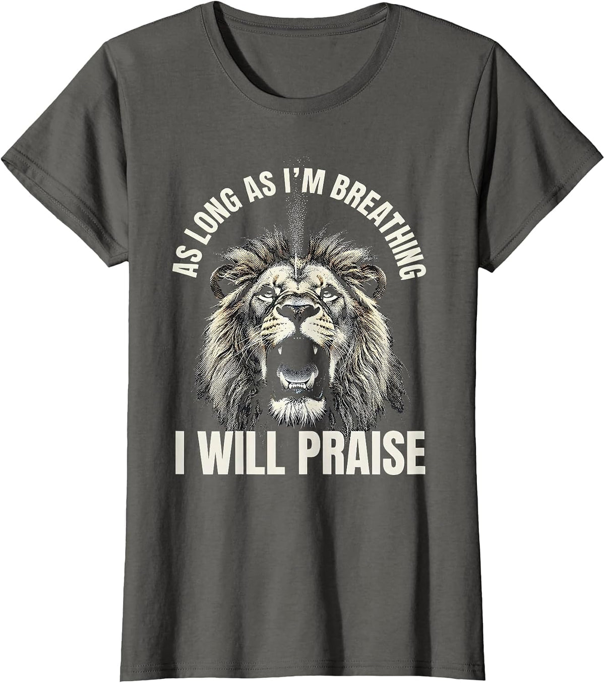 Women's As Long As I'm Breathing, I Will Praise Christian T-Shirt - Asphalt Grey