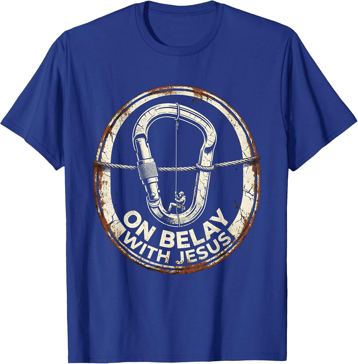 On Belay With Jesus Distressed Christian Climber Gift T-Shirt - Royal Blue