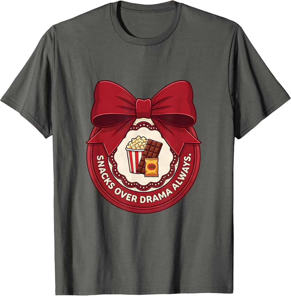 Snacks Over Drama Always Funny Foodie Design T-Shirt - Asphalt Grey
