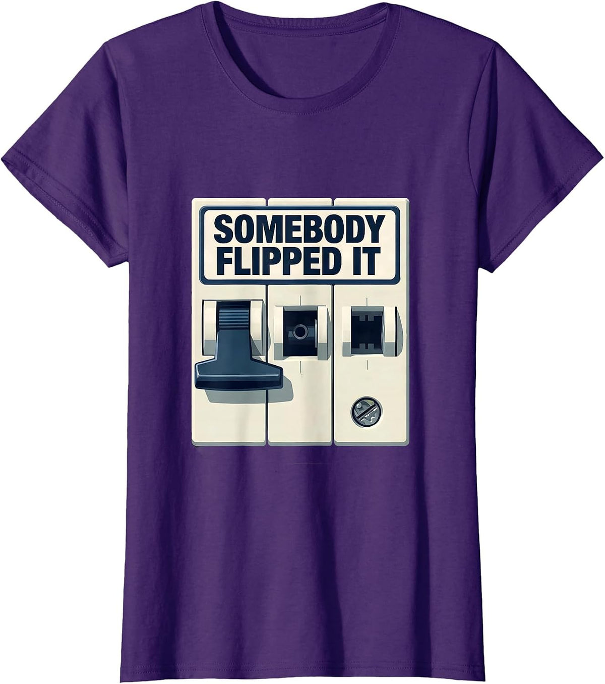 Women's Somebody Flipped It Funny Electrician Engineer Sarcastic T-Shirt - Purple