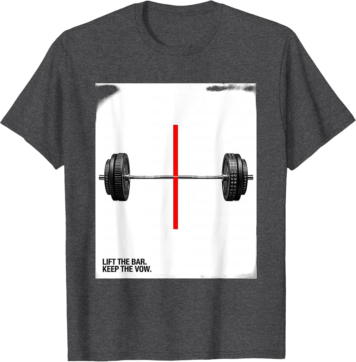 Lift The Bar Keep The Vow Funny Christian Gym Weightlifter T-Shirt - Dark Heather Grey