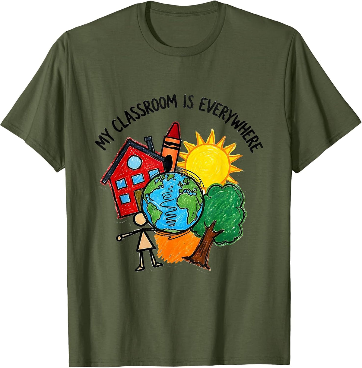 Men's My Classroom Is Everywhere Paraprofessional Design T-Shirt - Olive Green