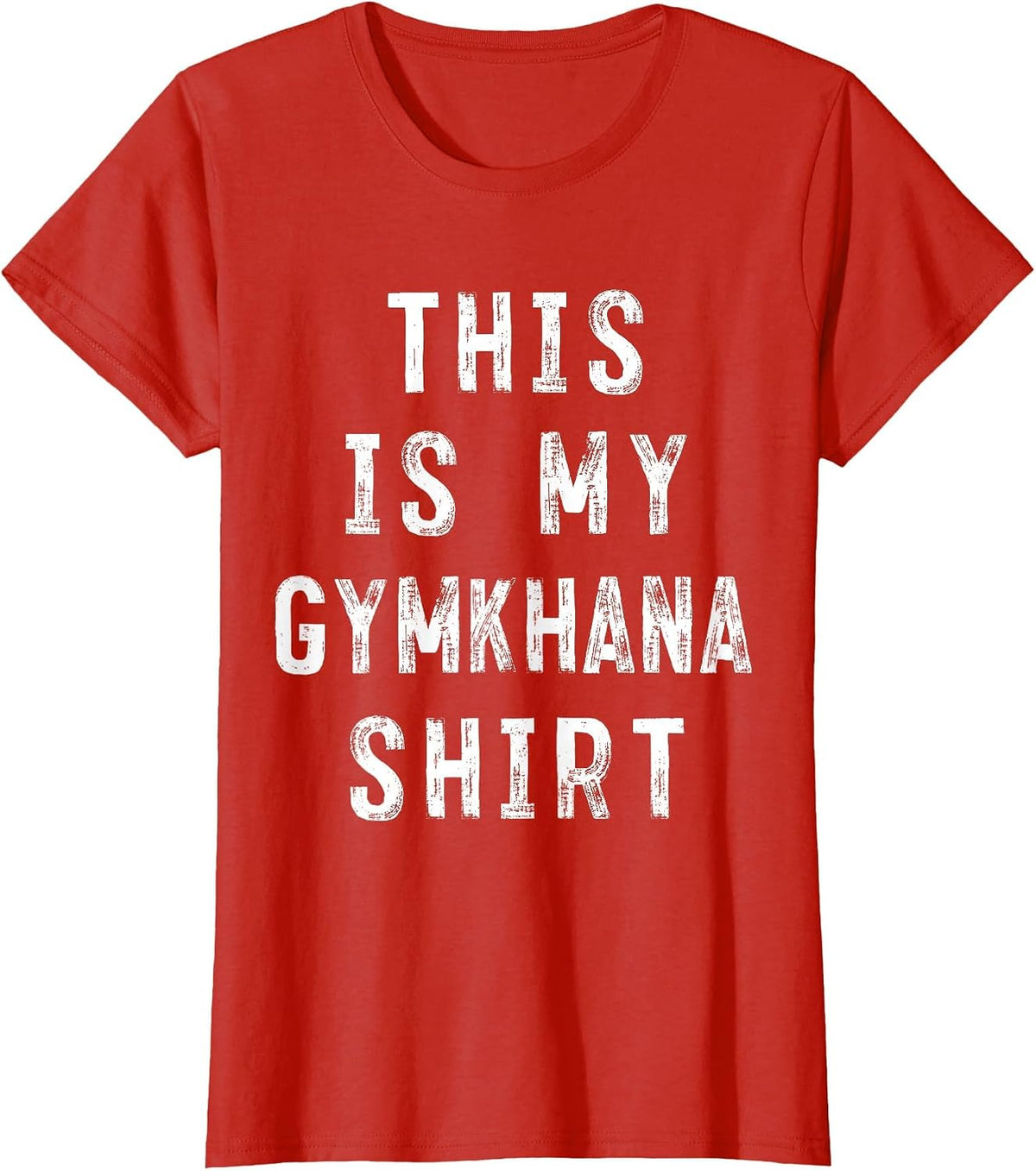 This is My Gymkhana Shirt Equestrian T-Shirt - Red