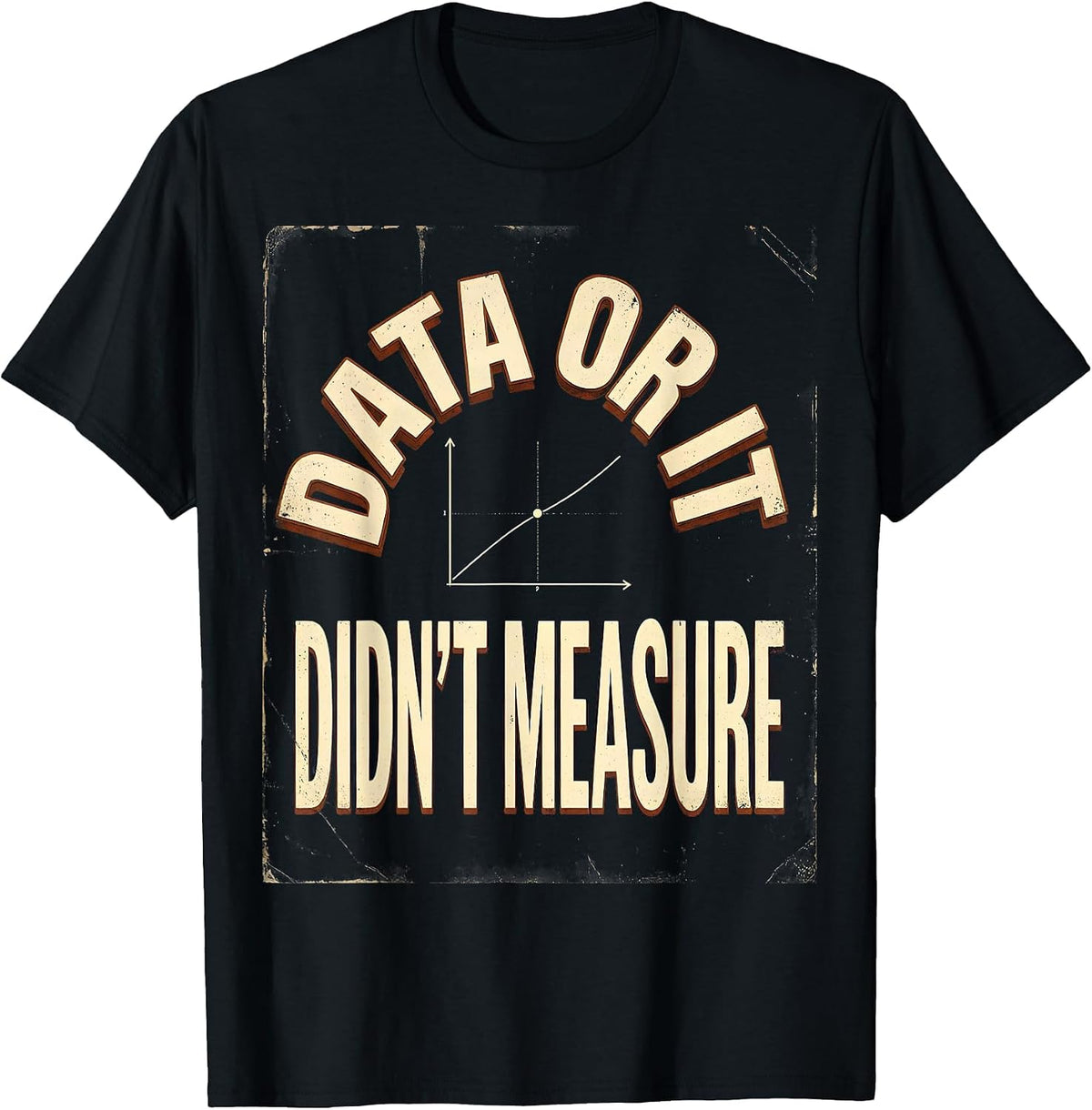 Men's Data Or It Didn't Measure Vintage Data Analyst Geek Humor T-Shirt - Black