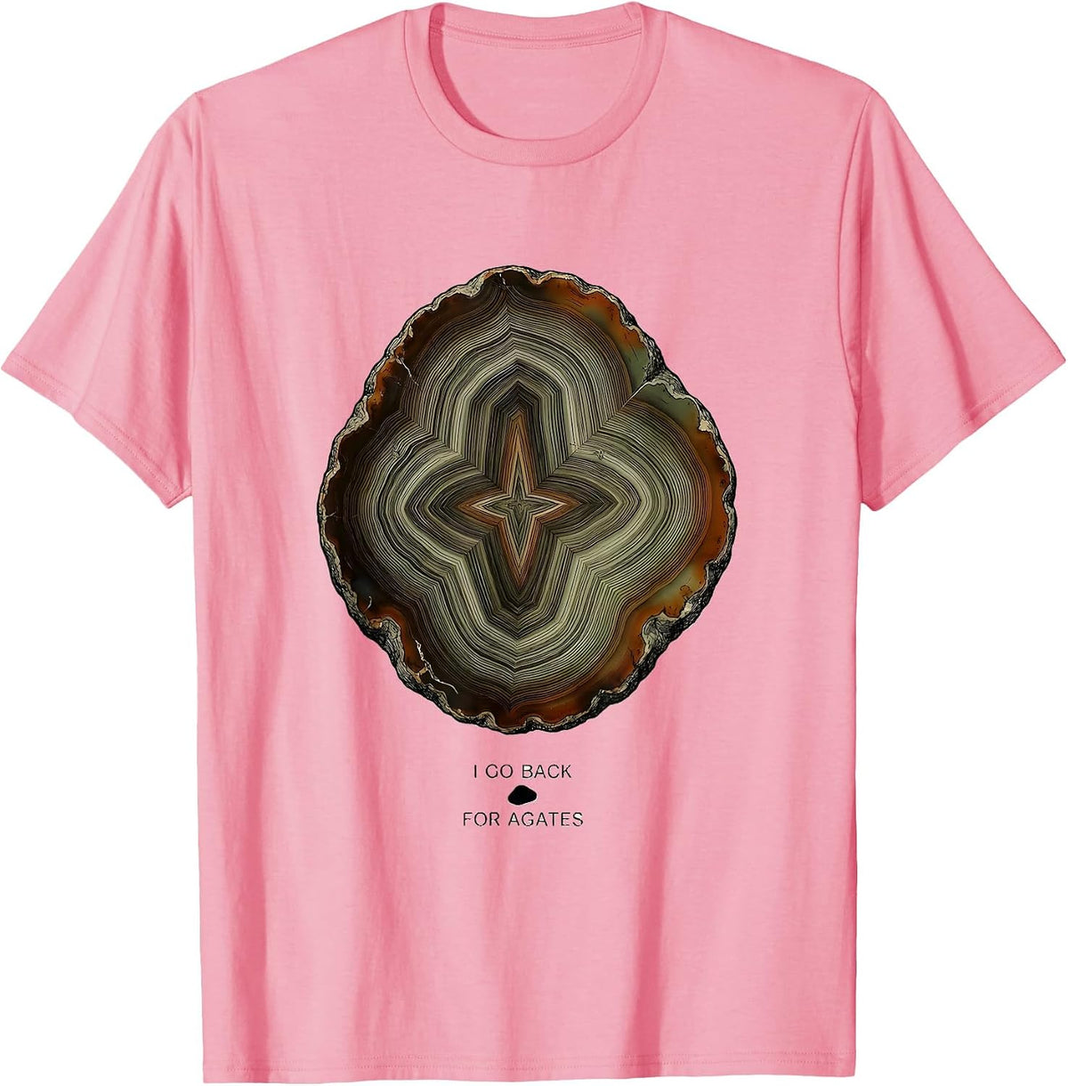 Men's I Go Back For Agates Botanical Rock Collector Geology Humor T-Shirt - Pink