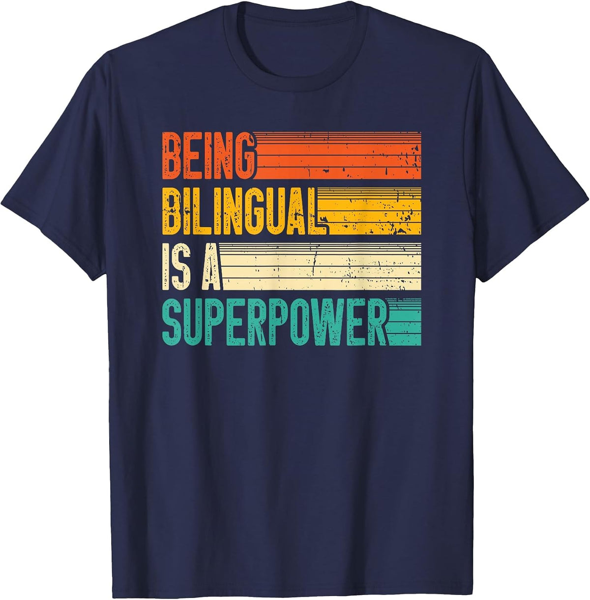 Being Bilingual is A Superpower Spanish Teacher T-Shirt - Navy Blue