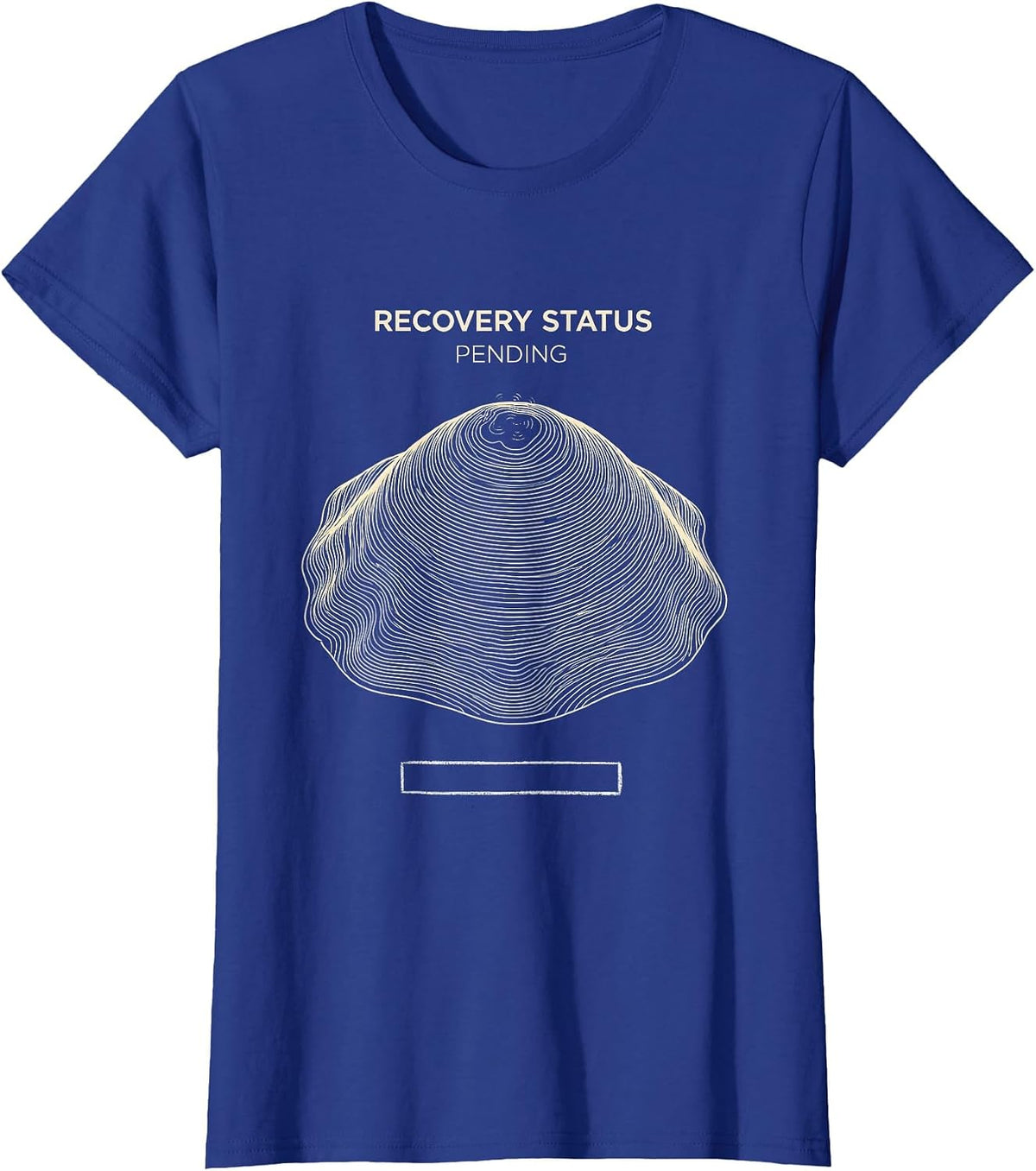 Women's Recovery Status Pending Funny Gym Weightlifting Workout Meme T-Shirt - Royal Blue