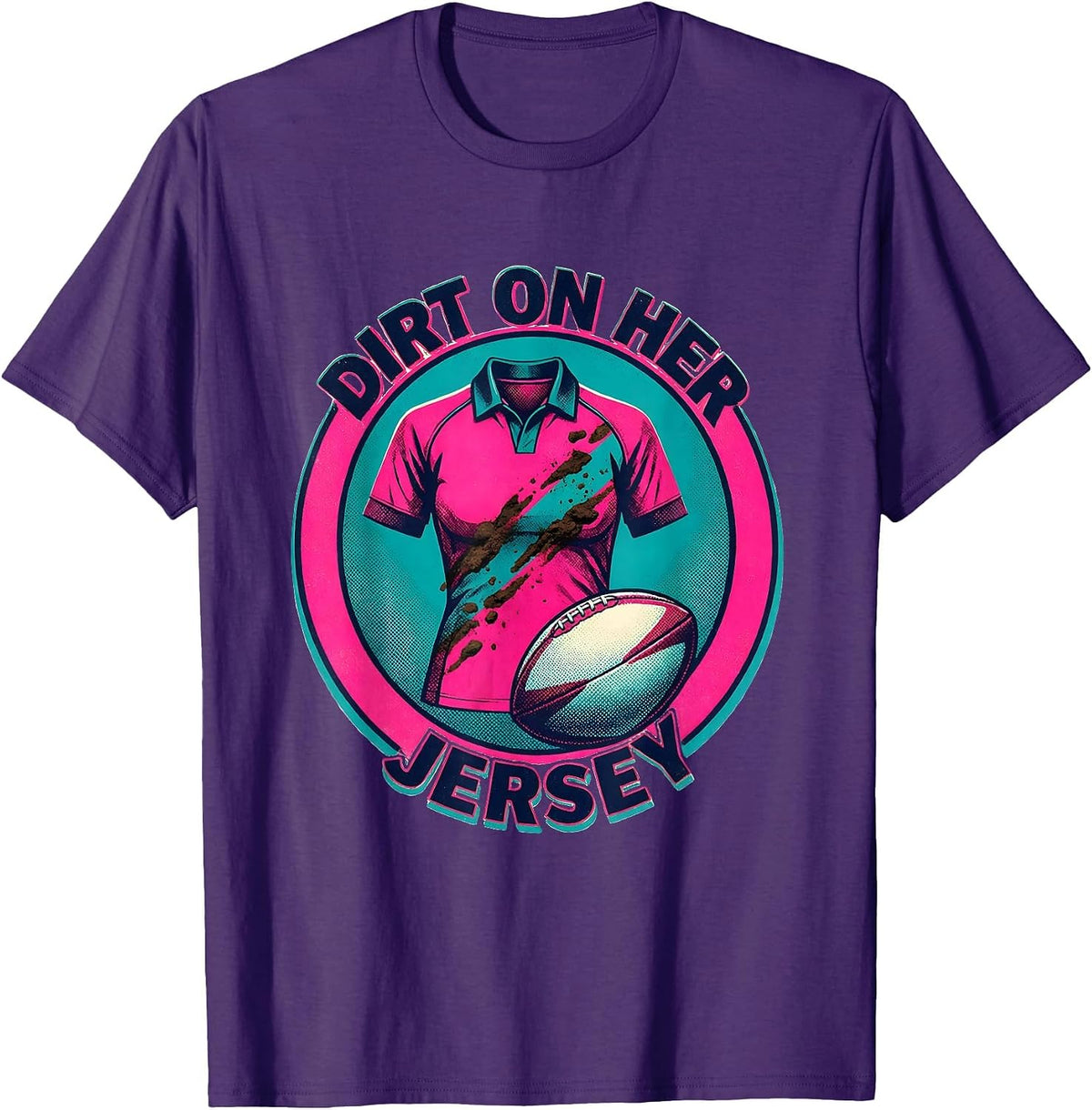 Dirt On Her Jersey Rugby Pride Design T-Shirt - Purple