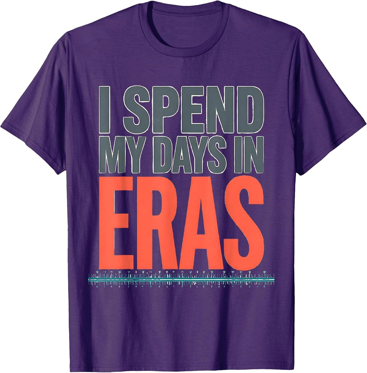 Men's I Spend My Days In Eras Funny History Teacher Back To School T-Shirt - Purple