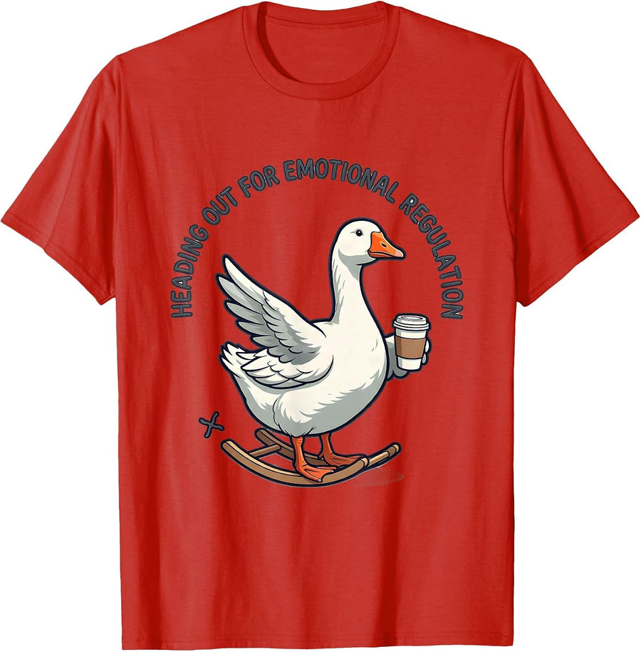 Men's Heading Out For Emotional Regulation Funny Goose Mental T-Shirt - Red