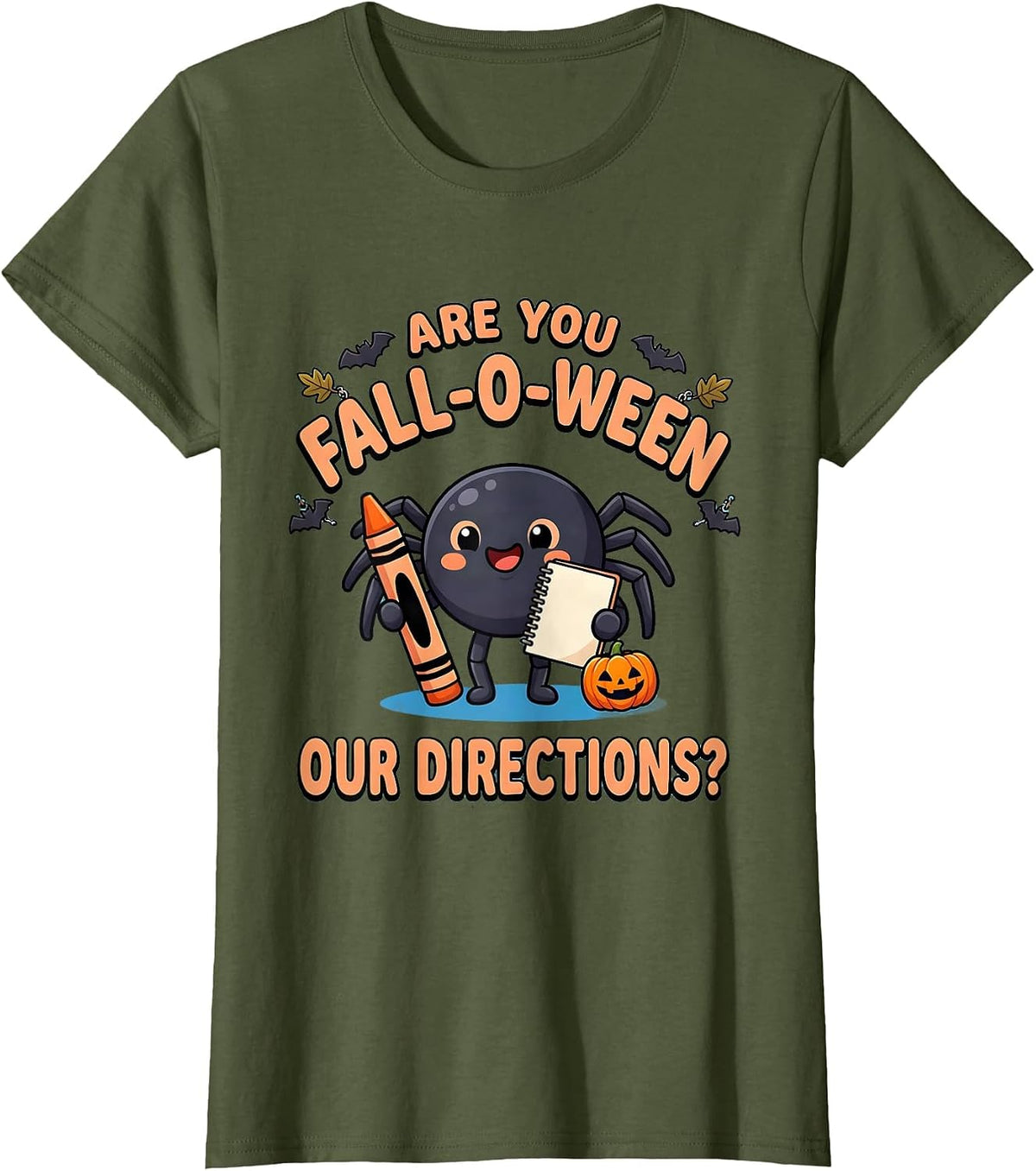 Women's Are You Fall-O-Ween Our Directions Cute Kawaii Teacher T-Shirt - Olive Green