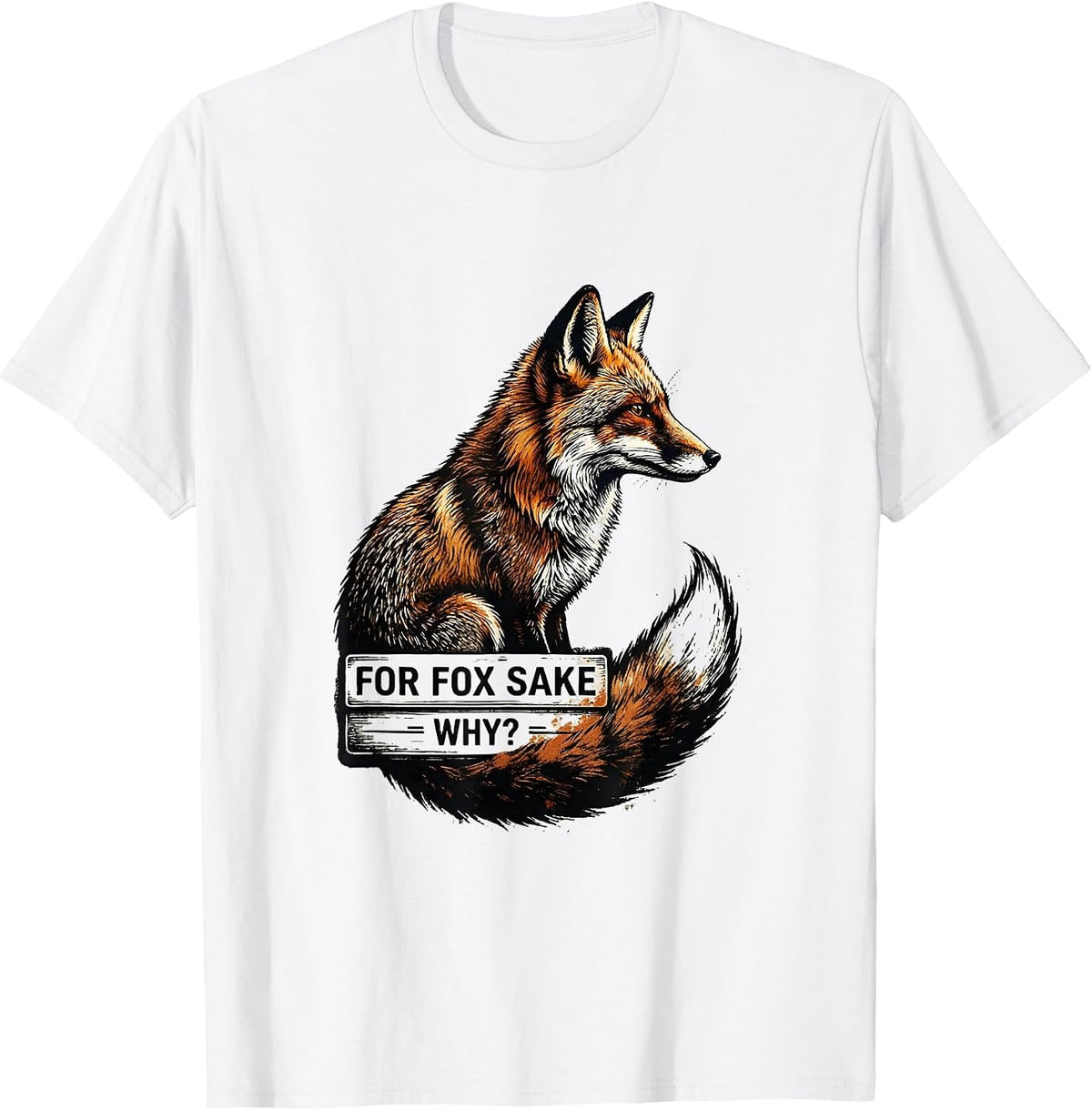 Men's For Fox Sake Why Rubber Stamp Fox Lover Pun Humor T-Shirt - White