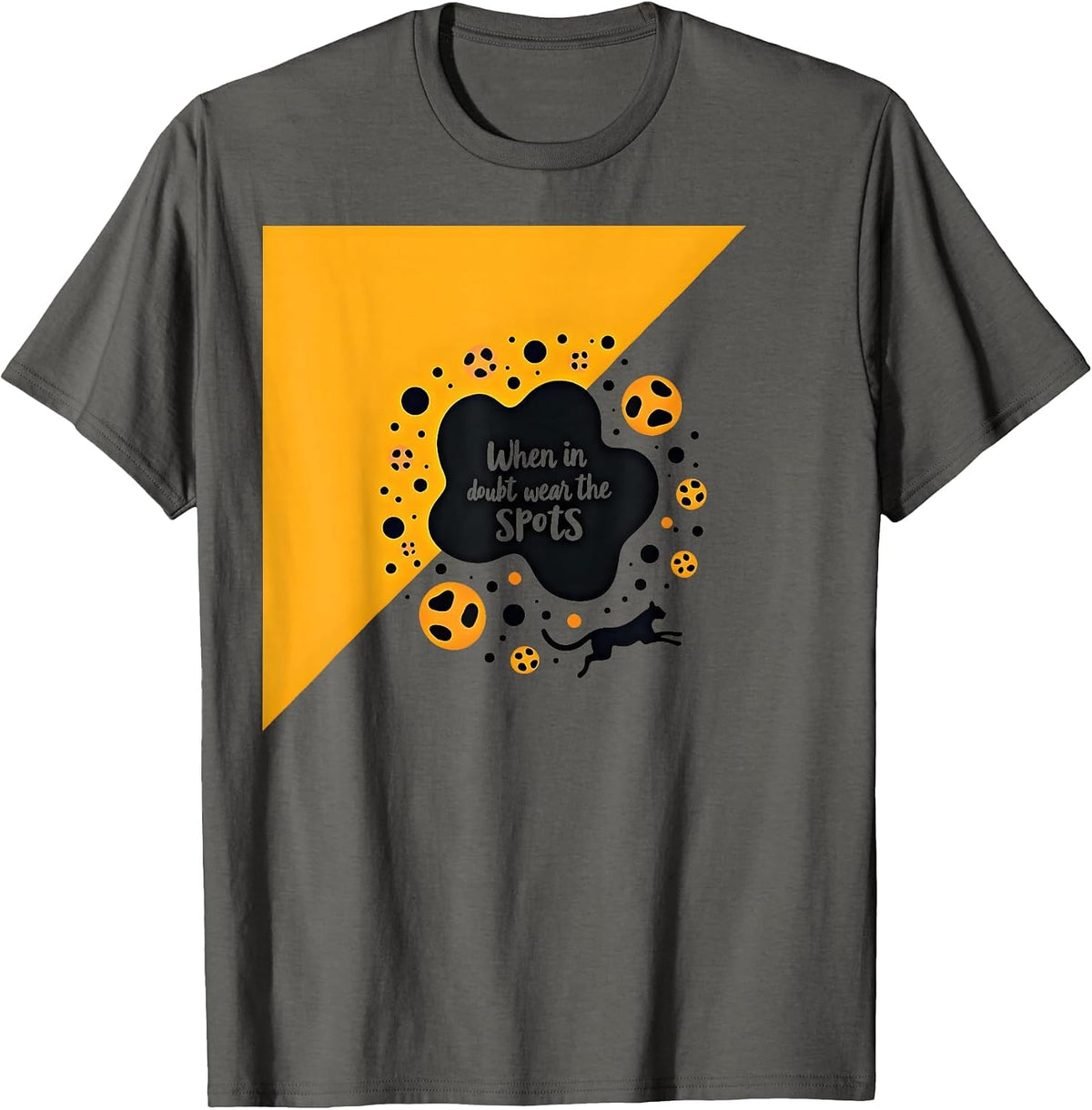 Cheetah Print: When in Doubt, Wear the Spots T-Shirt - Asphalt Grey