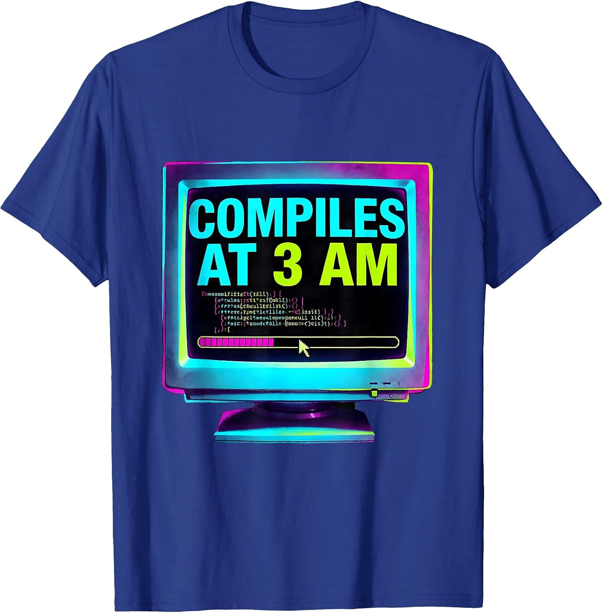 Compiles At 3 AM Funny Programmer Developer Nerd T-Shirt - Royal Blue