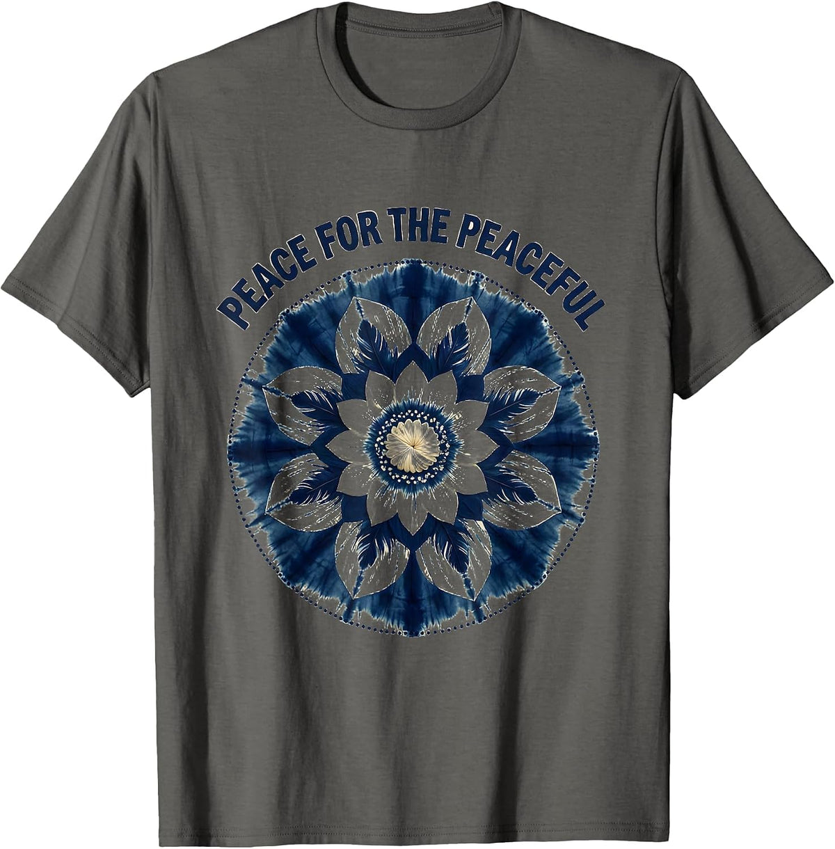 Peace for the Peaceful Have the Day You Deserve T-Shirt - Asphalt Grey