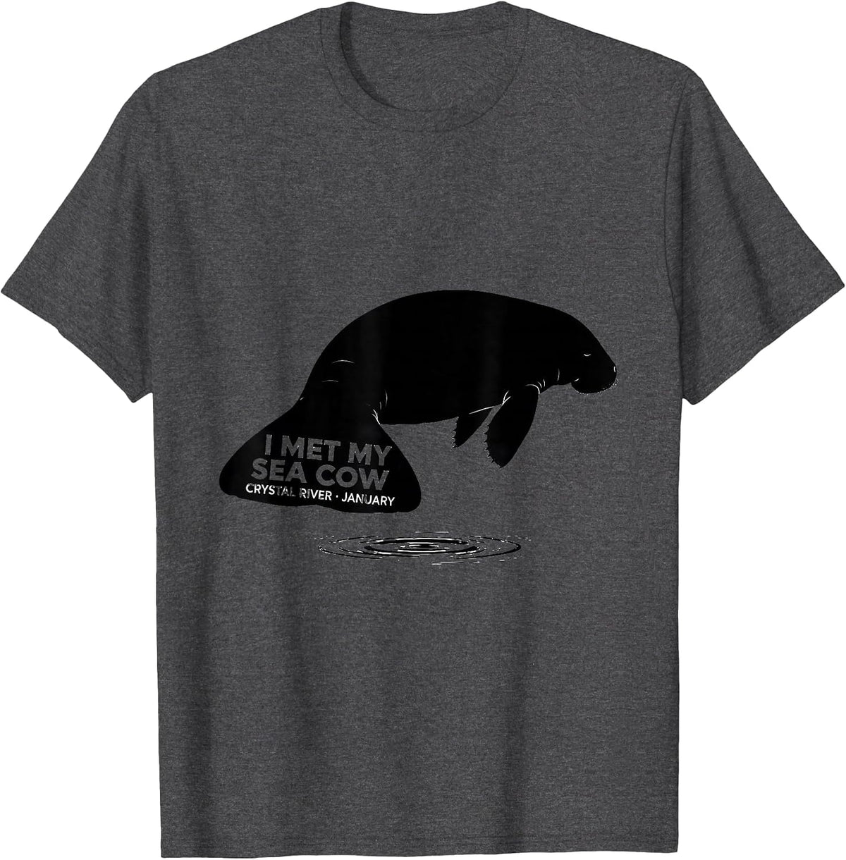 Men's I Met My Sea Cow, Crystal River, January Manatee Lover T-Shirt - Dark Heather Grey