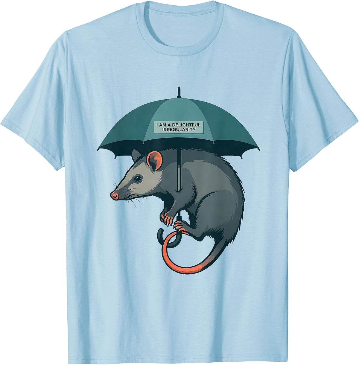 Men's I Am A Delightful Irregularity Funny Opossum Meme Animal T-Shirt - Baby Blue