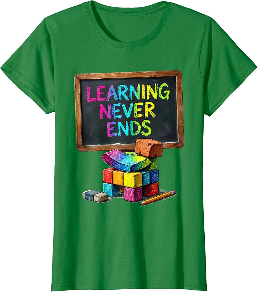 Women's Learning Never Ends Colorful Growth Mindset Teacher T-Shirt - Kelly Green