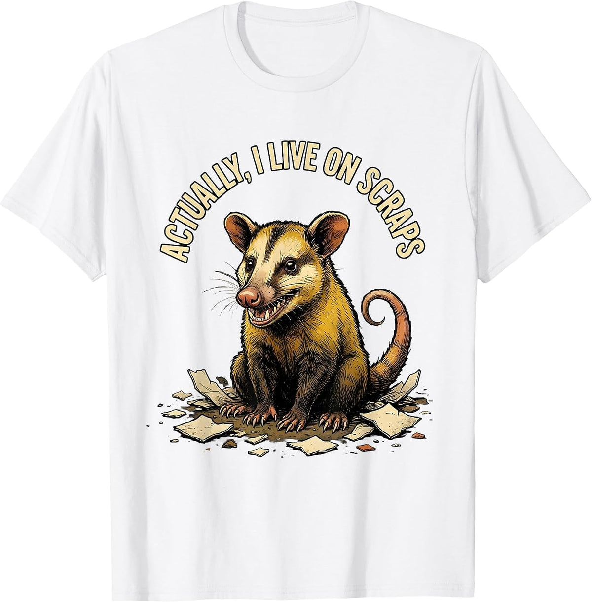 Men's Actually I Live On Scraps Funny Opossum Meme Animal Lover T-Shirt - White