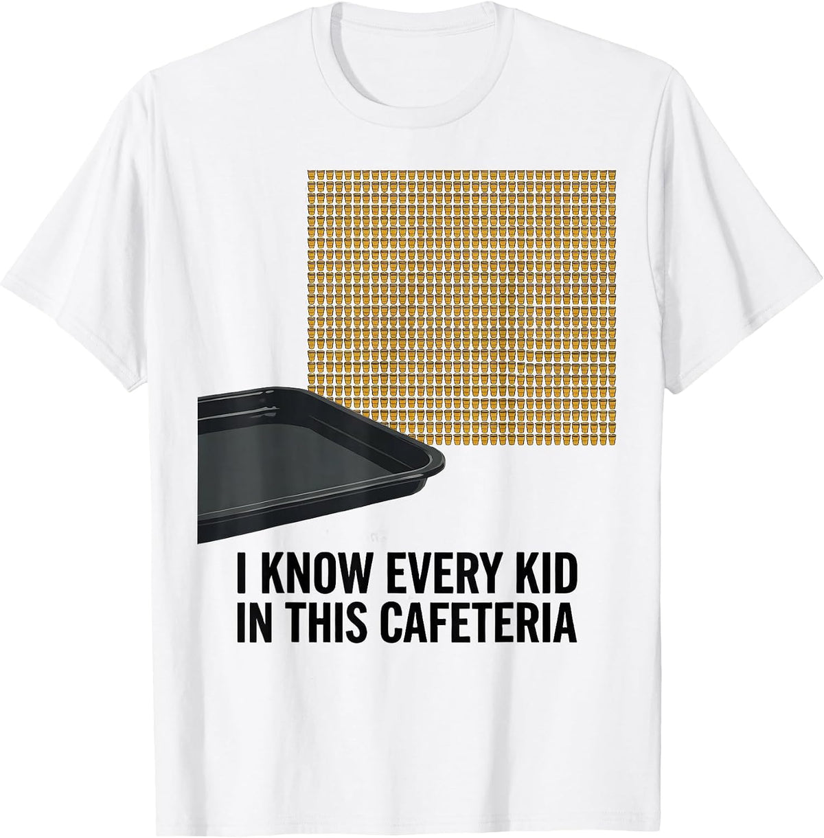 Men's I Know Every Kid In This Cafeteria Specials Teacher Crew T-Shirt - White