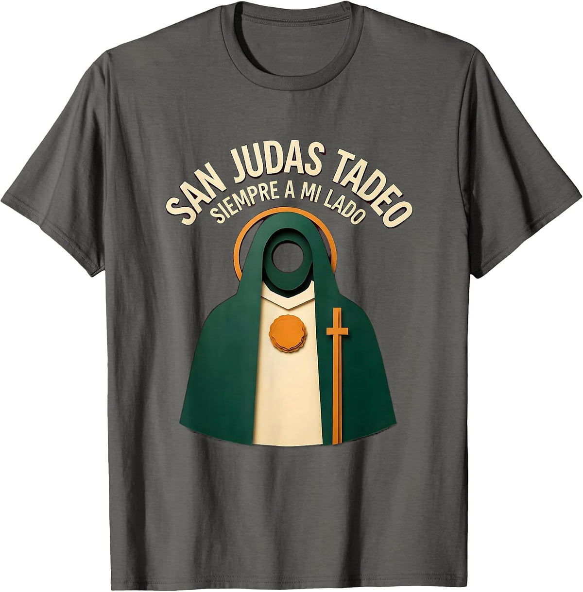 San Judas Tadeo, Siempre A Mi Lado Faith Gift Spanish T-Shirt - Asphalt Grey