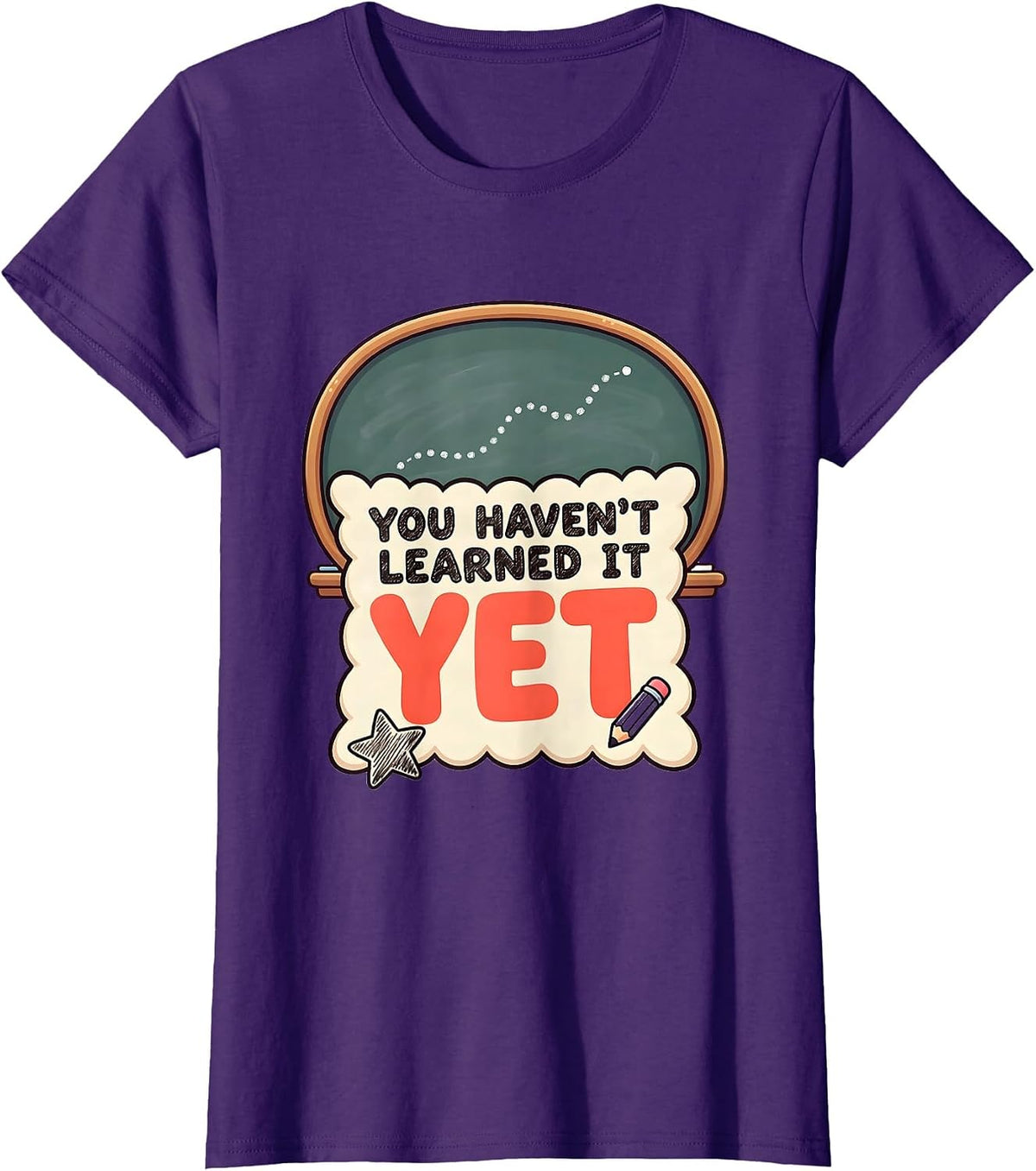 Women's You Haven’t Learned It Yet Cute Kawaii Growth Mindset T-Shirt - Purple