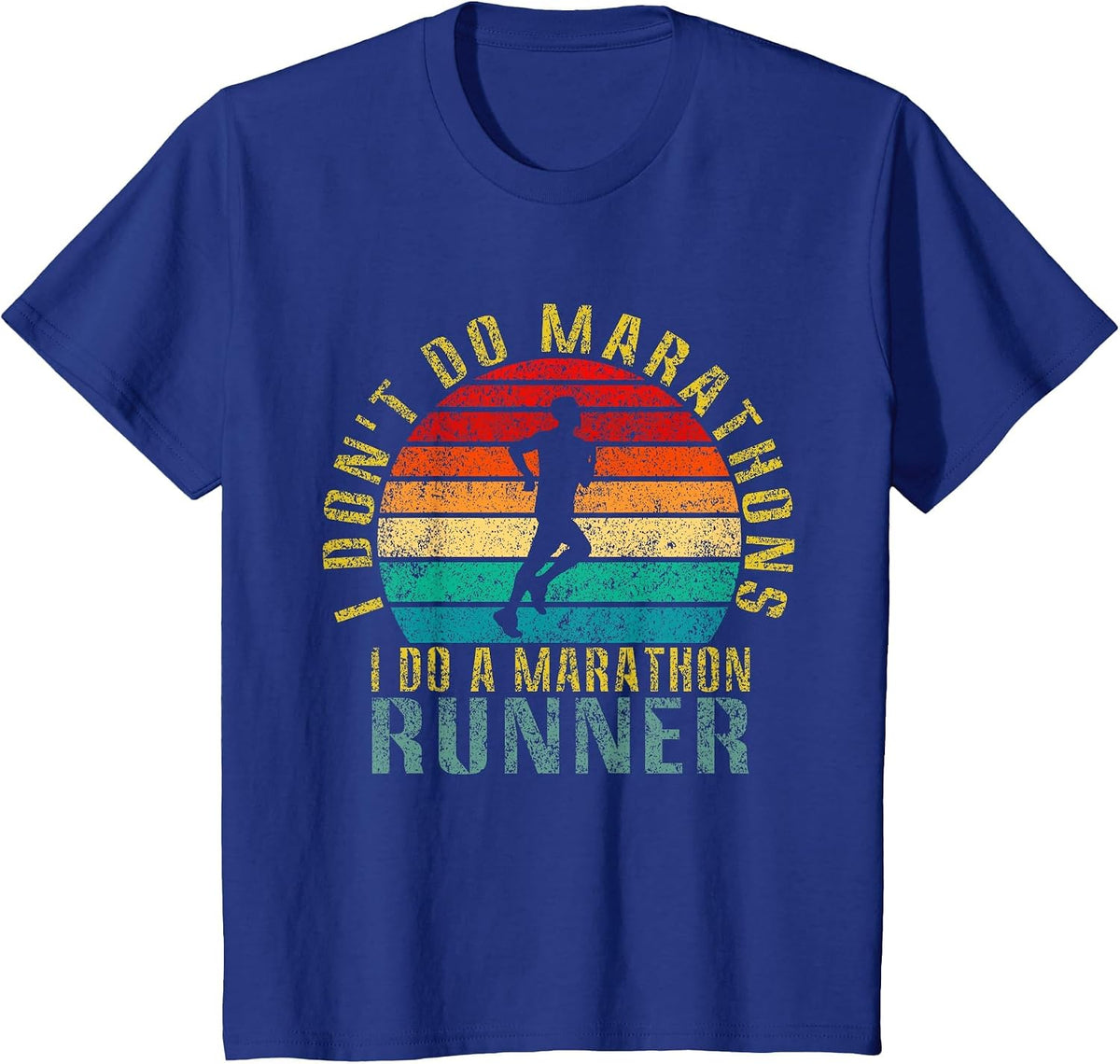 I Don't Do Marathons I Do a Marathon Runner Funny Retro T-Shirt - Royal Blue