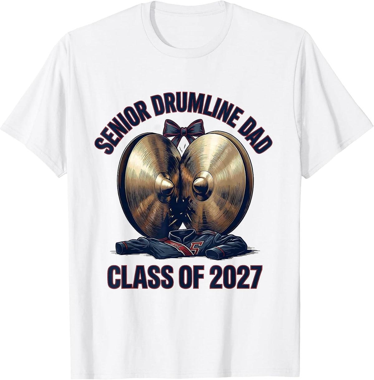 Men's Senior Drumline Dad Class of 2027 Marching Band Parent T-Shirt - White