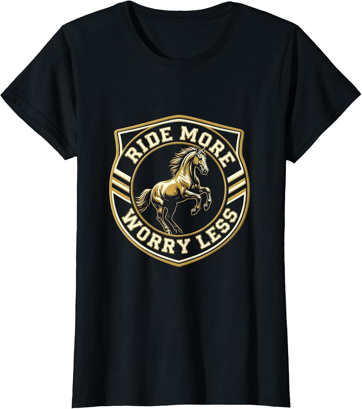 Ride More Worry Less Horse Lover Design T-Shirt - Black