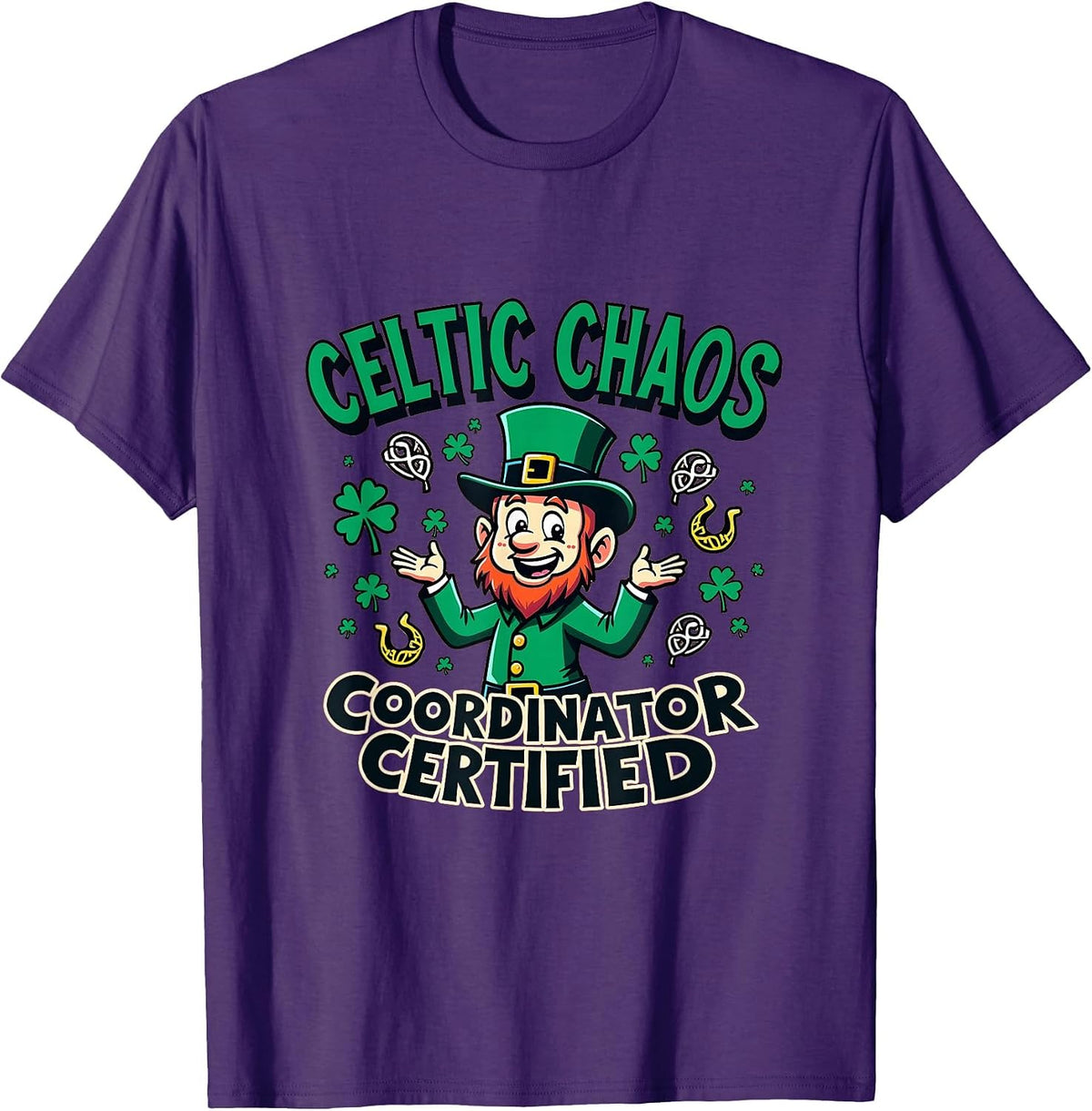 Celtic Chaos Coordinator Certified St Patricks T-Shirt - Purple