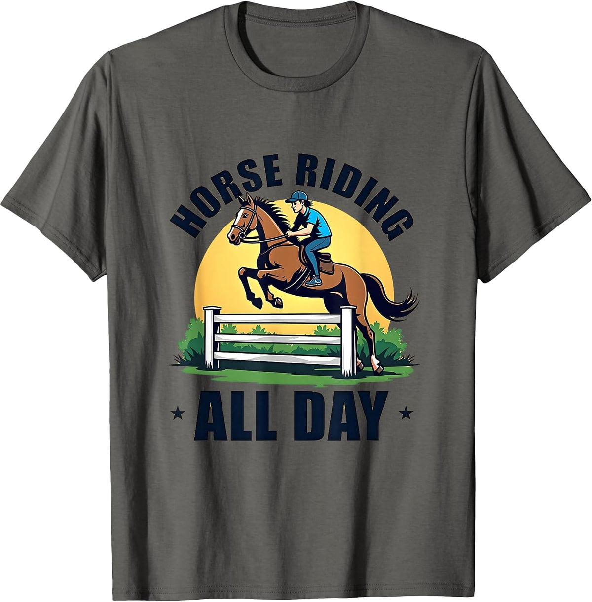 Horse Riding All Day Equestrian Passion Design T-Shirt - Asphalt Grey