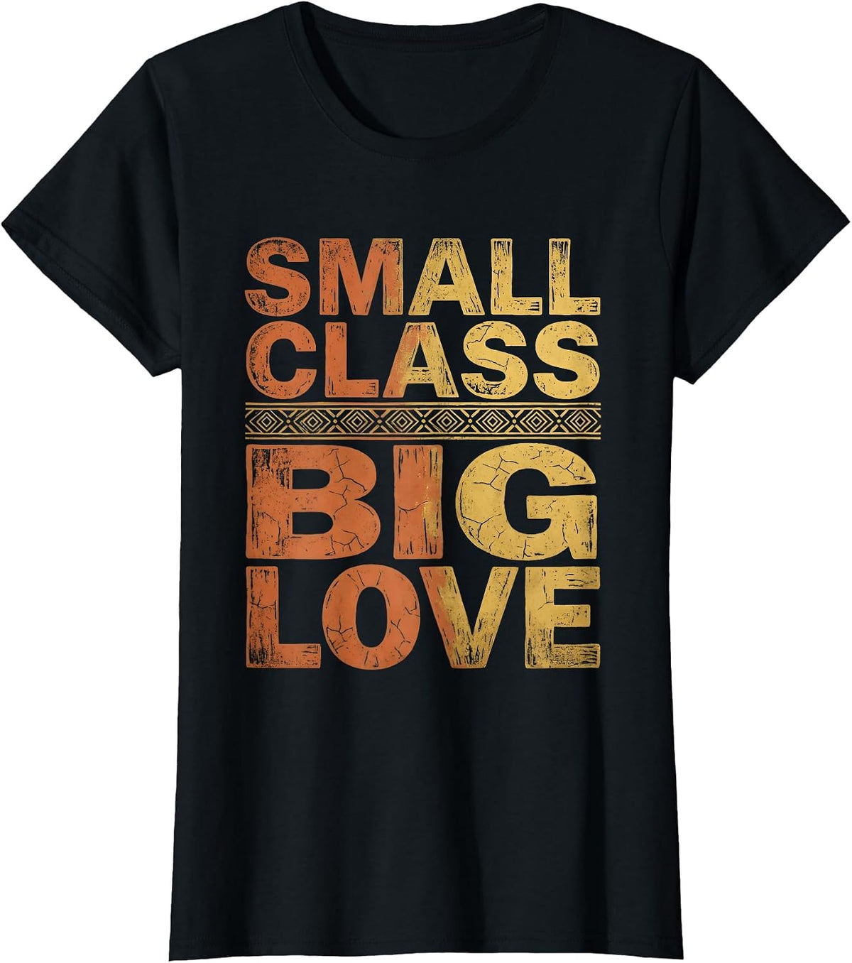 Small Class Big Love Preschool Teacher Design T-Shirt - Black