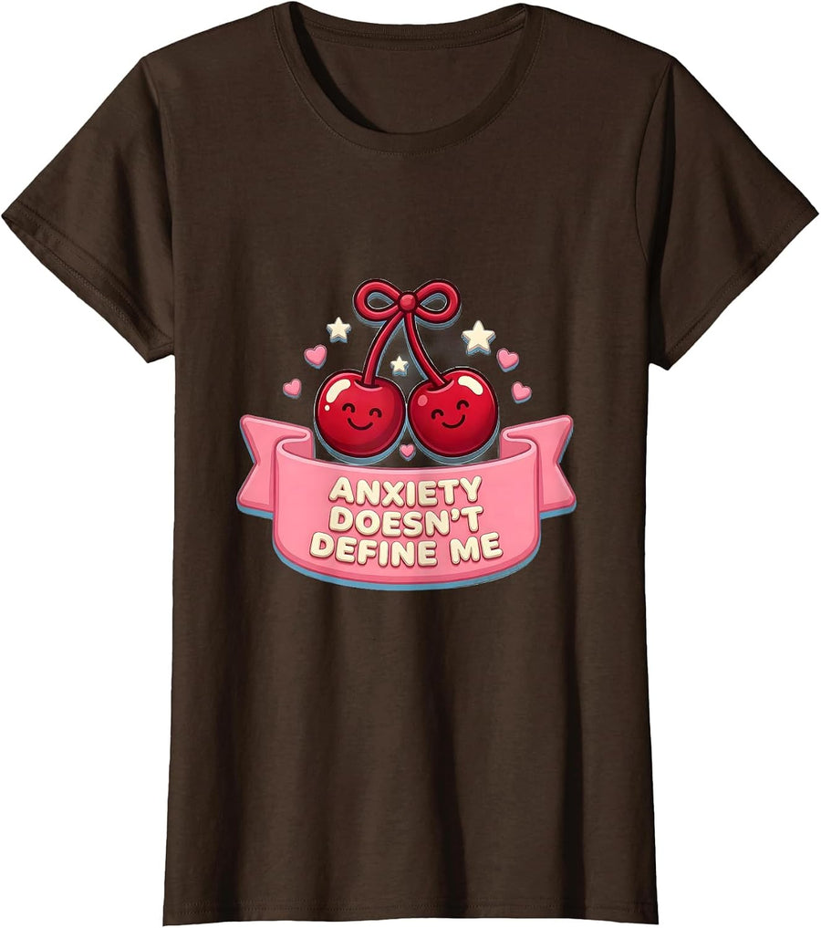 Women's Anxiety Doesn't Define Me Mental Health Design T-Shirt - Brown