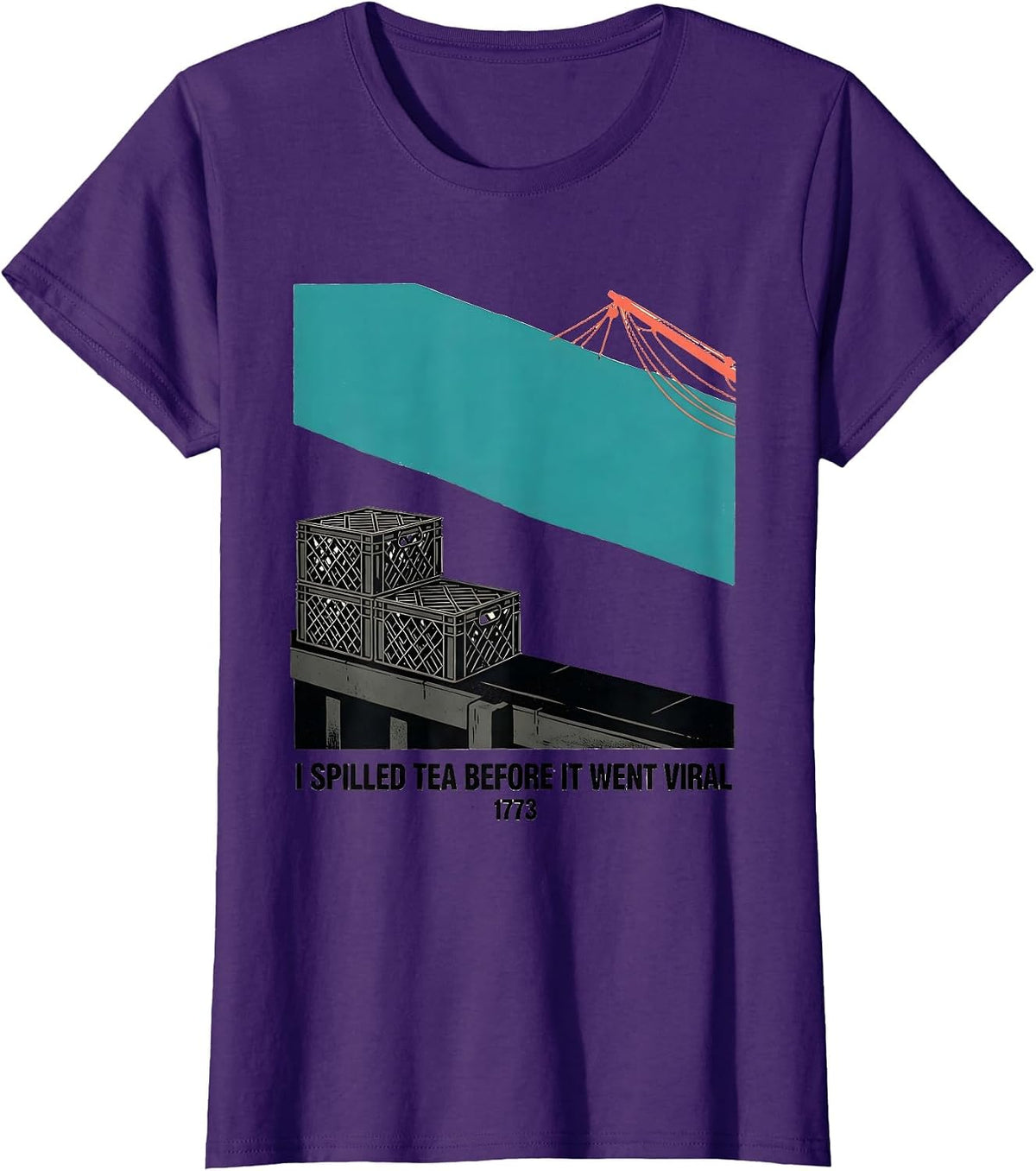 Women's I Spilled Tea Before It Went Viral, 1773 History Teacher T-Shirt - Purple