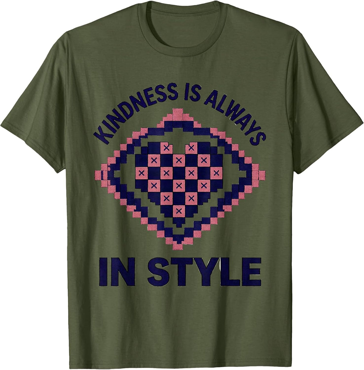 Men's Kindness Is Always In Style Be Kind Design T-Shirt - Olive Green