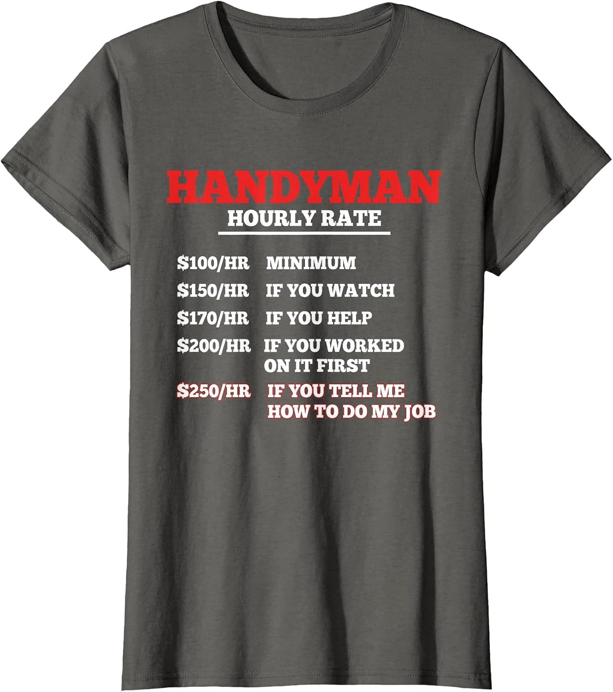 Handyman Hourly Rate T-Shirt - Asphalt Grey