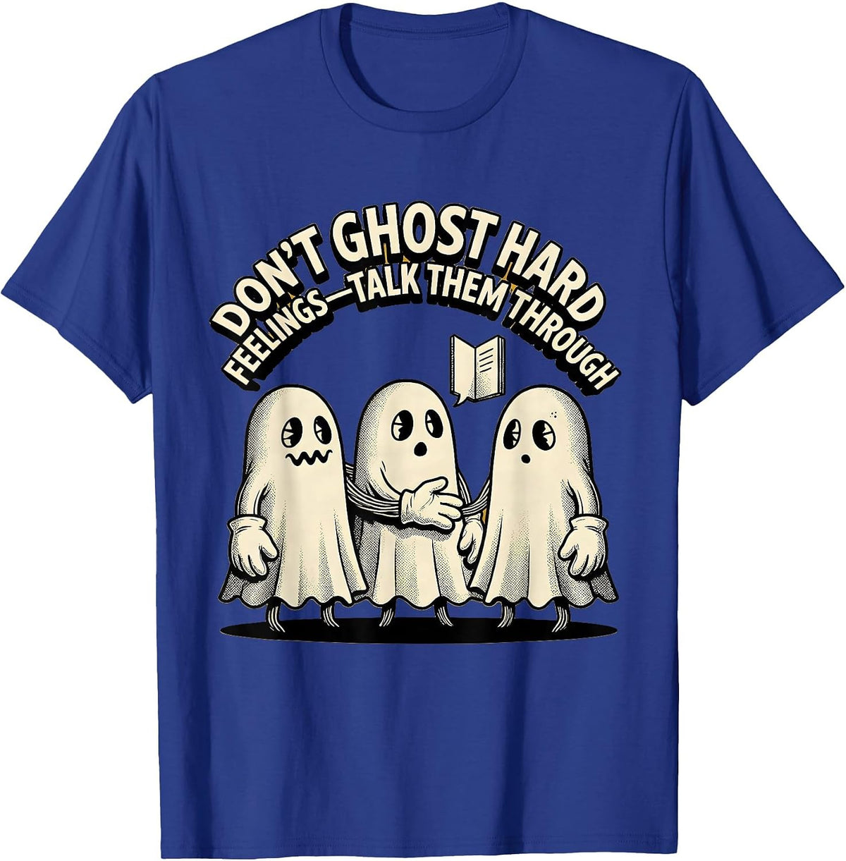 Don't Ghost Hard Feelings—Talk Them Through Retro Cartoon T-Shirt - Royal Blue