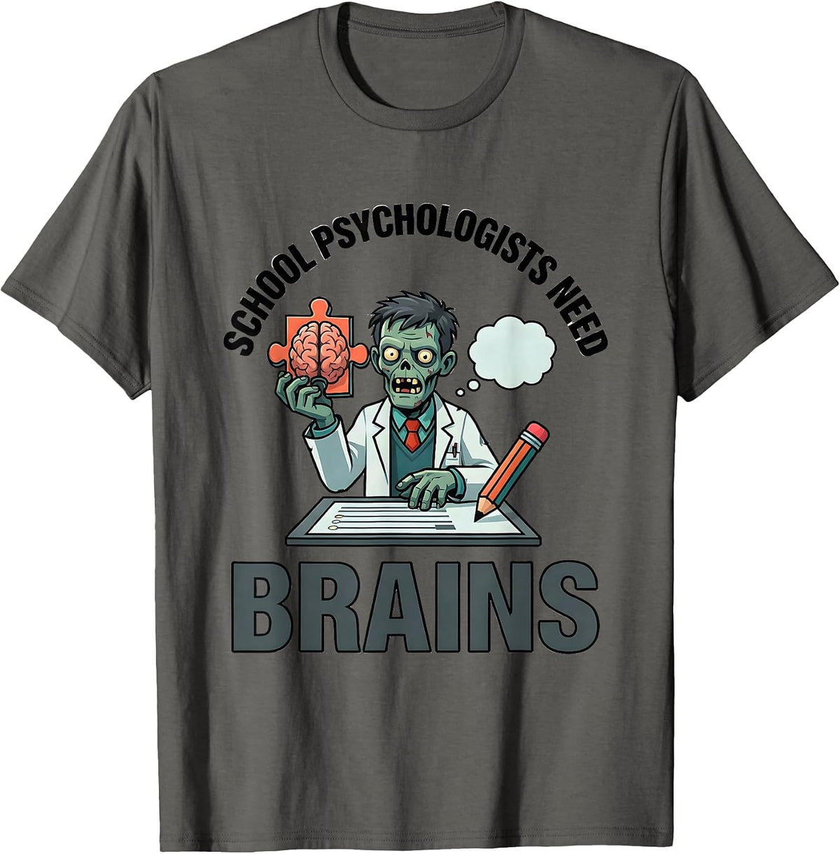 Men's School Psychologists Need Brains Funny Zombie Halloween T-Shirt - Asphalt Grey